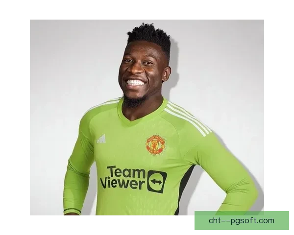 曼联门将奥纳纳身价八千万英镑多支意甲豪门争相回归